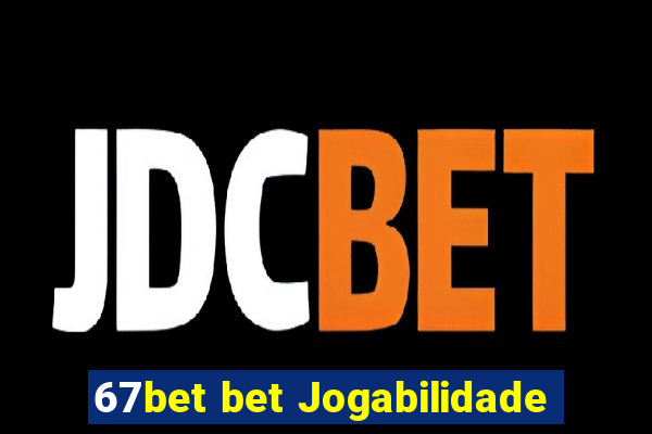 67bet bet Jogabilidade